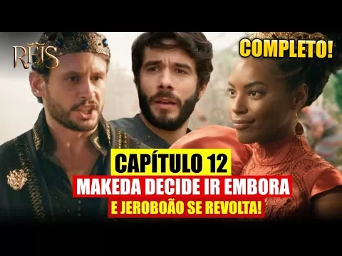 Novela Reis - cap 12 - A Decadência